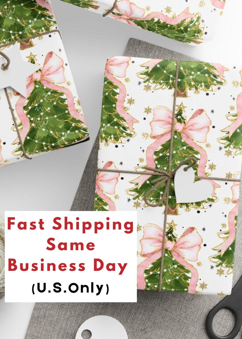 May include: White gift wrap with a repeating pattern of pink bows and green Christmas trees with gold glitter. The text "Fast Shipping Same Business Day (U.S. Only)" is printed on the bottom of the image.