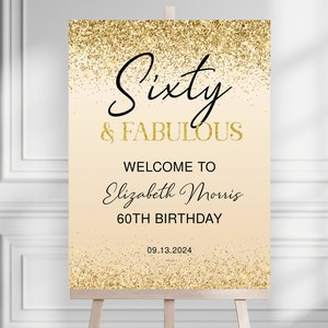 60. Geburtstag Willkommen Zeichen Printable Gold Sixty und fabelhafte Dinner-Party einladen für Damen bearbeitbare digitaler Download