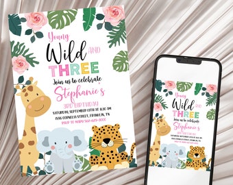 May include: A jungle-themed birthday invitation with a giraffe, elephant, and leopard. The invitation says "Young Wild and Three" and is for Stephanie's 3rd birthday. The invitation has pink, green, and yellow colors.