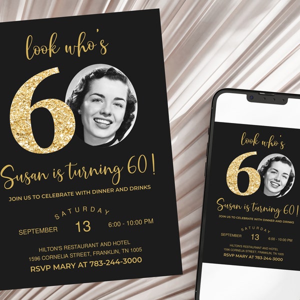 Editable 60th Invitation with photo, Look Who's 60, 60th Birthday Invitation Template, Gold 60th Invitation, Editable, Printable