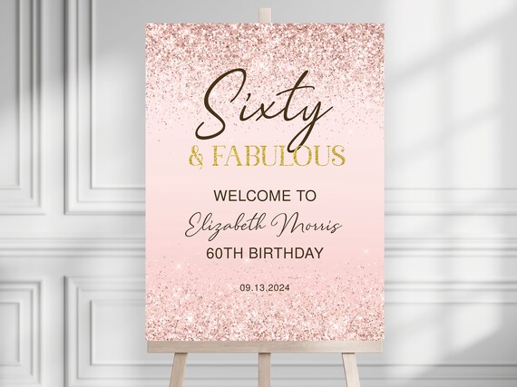 60th Birthday Welcome Sign Printable Rose Gold Sixty and Fabulous