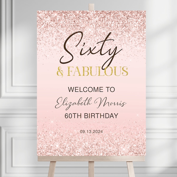 Panneau de bienvenue du 60e anniversaire imprimable en or rose soixante et fabuleux dîner d’invitation pour dames en téléchargement numérique modifiable