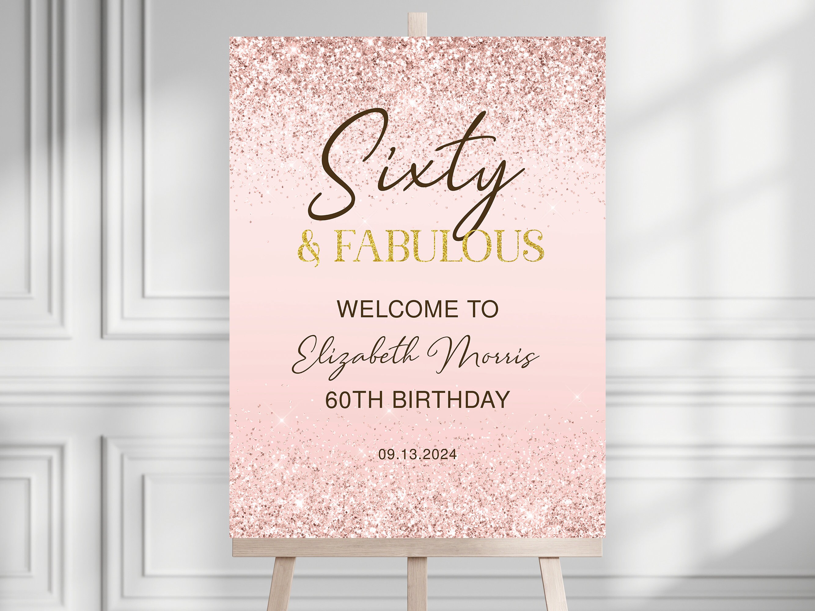 60th Birthday Welcome Sign Printable Rose Gold Sixty and Fabulous