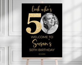 50th Welcome Sign, Look Who's 50 Birthday Welcome Sign, Modern 50th Welcome Sign, 50th Poster with Photo, Birthday Welcome Template