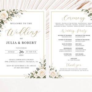 May include: A wedding invitation and ceremony program set featuring white roses and green foliage. The text includes Welcome to the Wedding of Julia & Robert, November 26, 20XX, Grace Community Church, and a detailed wedding party list with names.