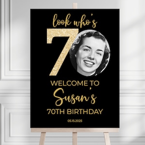 70th Welcome Sign, Look Who&#39;s 70 Birthday Welcome Sign, Modern 70th Welcome Sign, 70th Poster with Photo, Birthday Welcome Template