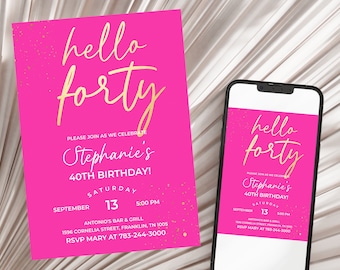 Hot Pink 40th Birthday Invite Ladies Hello Forty Fuchsia Pinks and Golds Dinner Party Invitation Printable Editable