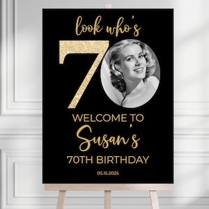 70th Welcome Sign, Look Who&#39;s 70 Birthday Welcome Sign, Modern 70th Welcome Sign, 70th Poster with Photo, Birthday Welcome Template