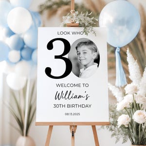 30th Welcome Sign, Look Who's 30 Welcome Sign, Modern 30th Welcome Sign, 30th Poster with Photo, Birthday Welcome Poster, 30th Welcome image 3