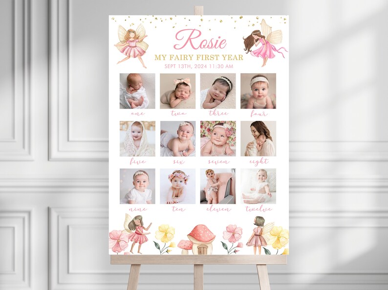 May include: A white milestone poster titled Rosie My Fairy First Year Sept 13th 2024 11:30 AM featuring twelve square photo slots labeled one through twelve. The design includes watercolor fairy illustrations, pink flowers, and mushrooms.