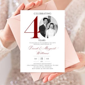 May include: A white 40th wedding anniversary invitation card featuring a large dark red number 40, a circular black and white photograph of a couple, and text including the names David and Margaret Williams, date, and location details.