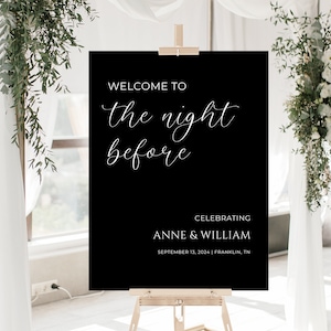 Wedding Rehearsal Dinner Welcome Sign, The Night Before Wedding Welcome Sign Template, Rehearsal Dinner Black Wedding Welcome Sign Printable