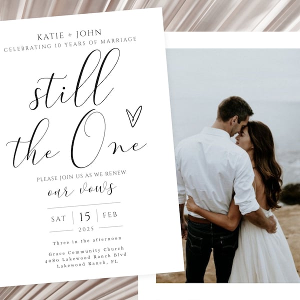 Vow Renewal Invitation, Still the One, 10th Wedding Anniversary Invitation, Anniversary Photo Invitation Template, Editable, with Photo