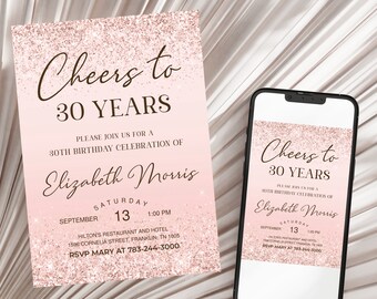 Women Rose gold Birthday Invitation Printable Cheers to 30 Years Invitation, Editable Template