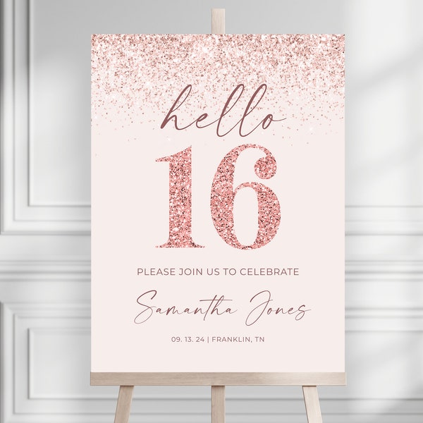 Rose Gold 16th Sixteen Birthday Party Welcome Sign, Editable Sign, Printable Rose Gold Birthday Welcome Sign Template, Hello Sixteen Cheers