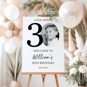 30th Welcome Sign, Look Who's 30 Welcome Sign, Modern 30th Welcome Sign, 30th Poster with Photo, Birthday Welcome Poster, 30th Welcome image 4