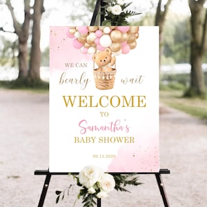 Placa de boas-vindas para chá de bebê com balão de urso marrom editável, pôster para chá de bebê "We Can Bearly Wait", decoração para chá de bebê com ursinha boho rosa