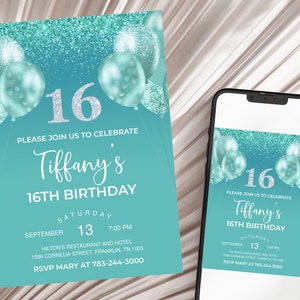Op de afbeelding: Een turquoise blauwe en zilveren glitter-verjaardagsuitnodiging met ballonnen en de tekst "16", "Nodig je uit om Tiffany's 16e verjaardag te vieren", "Zaterdag 13 september, 19:00 uur", "Hilton's Restaurant and Hotel, 1596 Cornelia Street, Franklin, TN 1005", en "RSVP Mary op 783-244-3000".