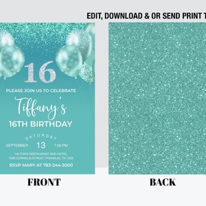 Op de afbeelding: Een turquoise blauwe uitnodiging met zilveren glitter en ballonnen. De uitnodiging luidt "Kom gezellig met ons vieren Tiffany's 16e verjaardag" met de datum en tijd van het feest. De achterkant van de uitnodiging is effen turquoise blauw met zilveren glitter.