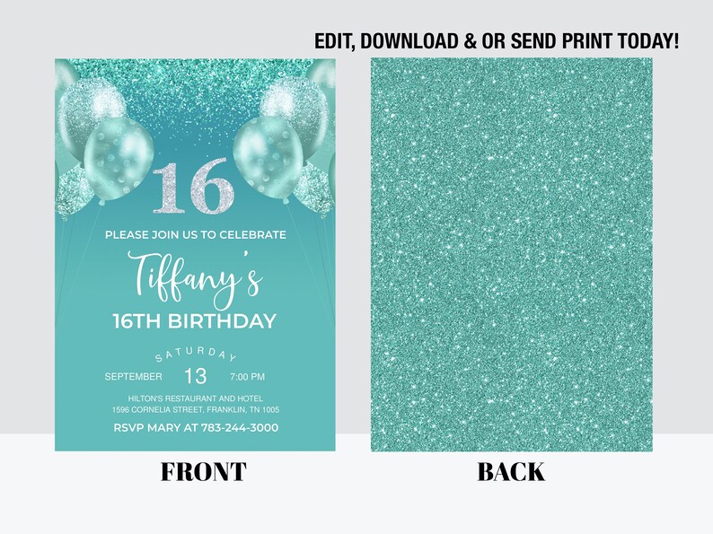 Op de afbeelding: Een turquoise blauwe uitnodiging met zilveren glitter en ballonnen. De uitnodiging luidt "Kom gezellig met ons vieren Tiffany's 16e verjaardag" met de datum en tijd van het feest. De achterkant van de uitnodiging is effen turquoise blauw met zilveren glitter.
