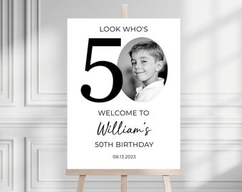 50th Welcome Sign, Look Who's 50 Welcome Sign, Modern 50th Welcome Sign, 50th Poster with Photo, Birthday Welcome Poster