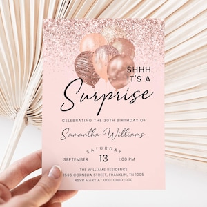 Women Birthday Invitation Balloons Printable Shhh It&#39;s a Surprise Party Invite Editable Template Rose Gold Birthday Download, 30th Any Age