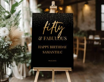 50th Birthday Welcome Sign Printable Black Gold Foil Fifty and Fabulous Dinner Party Women Men Editable Digital Download