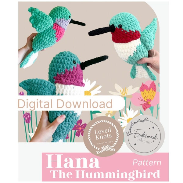 Hana The Hummingbird- Crochet PATTERN- amigurumi- crochet lovey- hummingbird crochet pattern- crochet stuffie- crochet bird stuffie
