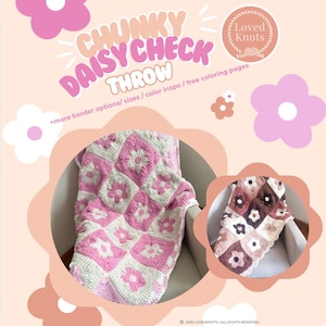 May include: A crochet throw blanket with a chunky daisy check pattern in pink and white. The blanket is draped over a chair. The image includes the text "CHUNKY DAISY CHECK THROW" and "Loved Knots".
