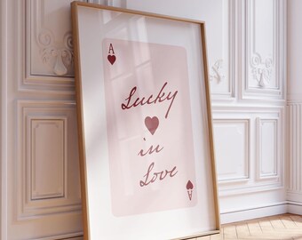Lucky In Love Print: Ace of Hearts, Valentine's Day Decor (Digital Download)
