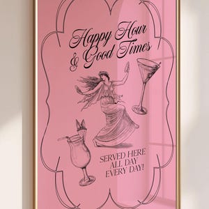 Happy Hour Good Times Digital Print Pink Girly Poster Printable Art Cocktail Illustration Bar Cart Poster Trendy Wall Decor Fun Homeware
