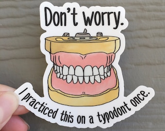Typodont Sticker | Dental Sticker| Dental Student Sticker | Dental Assistant | Dental School| Dental Hygienist| Teeth | Smile | Dentistry