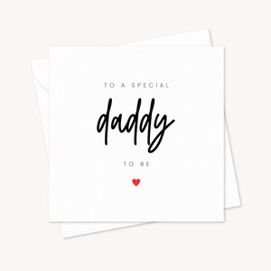 Spezieller Daddy zu sein, neues Baby Karte | Mummy To Be Karte | Baby Mädchen | Baby Junge | Werdende Eltern Karte | Herzlichen Glückwunsch | Minimalistische Karte