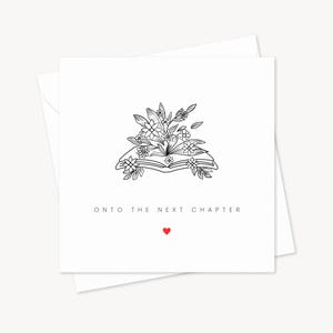 Neues Kapitel Neue Jobkarte | Viel Glück Karte | Glückwunschkarte | Well Done Karte | Du verläst Karte | Blumenbuch | Herzlichen Glückwunsch
