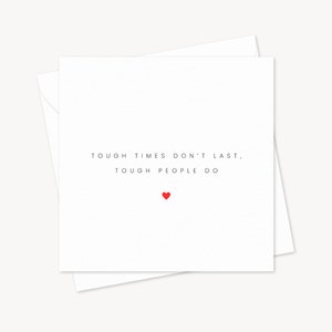 Moeilijke tijden duren niet, moeilijke mensen wel Kaart | Sympathiecadeau | Blijf sterk | Ik denk aan je | Liefde sturen | Verdriet | Sorry voor je verlies