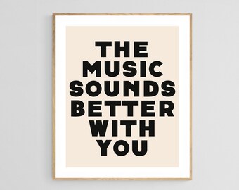 Lámina "La música suena mejor contigo", cita musical, lámina con cita inspiradora, arte de amor, lámina para el Día de San Valentín, decoración de pared para San Valentín