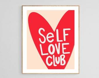 Lámina de amor, decoración de amor, lámina de corazón, lámina del Club del amor propio, nota de San Valentín, lámina tipográfica, regalo de San Valentín, arte del amor propio