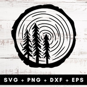 Pode incluir: Ilustração a preto e branco de um corte de árvore com três árvores perenes estilizadas. O design circular tem uma borda áspera, com o texto "SVG + PNG + DXF + EPS" na parte inferior.