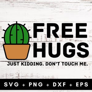 Abrazos gratis (Svg, solo bromeando), No me toques (Svg), Sarcástico (Svg), Sarcasmo (Svg), Cactus (Svg), Suculenta (Svg), No soy de los que abrazan (Svg), Vete