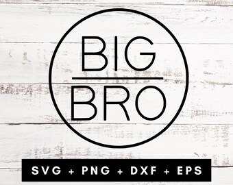 Big Bro Sibling Announcement SVG: Round Brother Design (Digital Download)