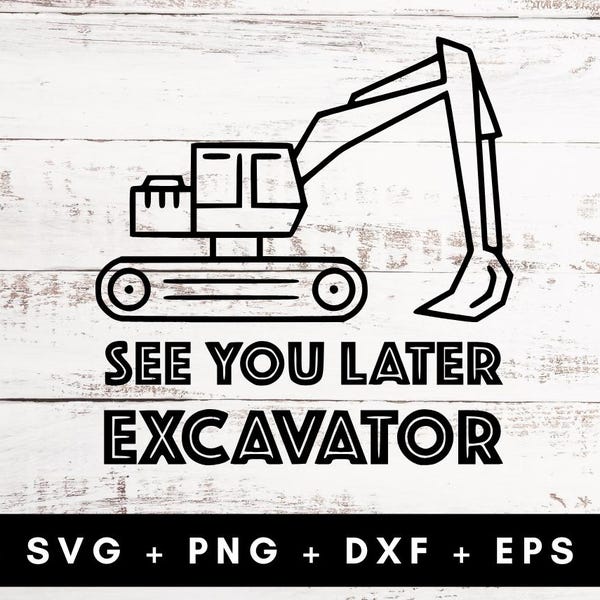 Excavator SVG: Construction Vehicle Clipart (Digital Download)