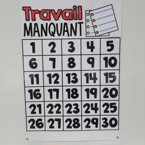 May include: A white board with the words "Travail MANQUANT" in red and black. Below, a grid of numbers from 1 to 30 is displayed. A notepad graphic is in the upper right corner. Dry-erase markers and an eraser are at the bottom.