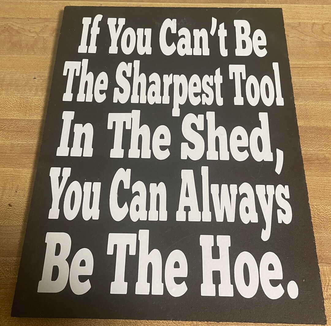 Sharp Machine Tool Sign Sharpest Tool MDF Sign - Etsy