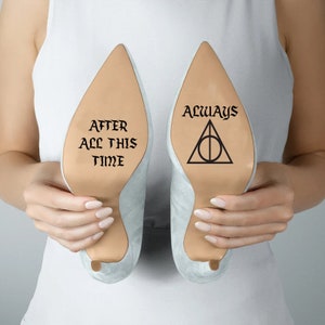 102 Bride Wedding Shoe Decal Sticker - After All This Time...Always