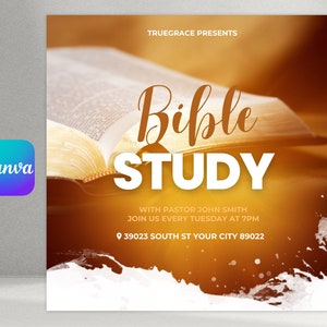 May include: A poster advertising a Bible study with Pastor John Smith. The poster features an open Bible on a wooden table with a golden background. The text "Bible Study" is in large white letters. The poster also includes the text "Truegrace Presents" and the address "39023 South St Your City 89022".