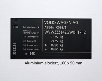 Diverse Hersteller, Typenschild mit ihren Daten 100 x 50 mm, PKW,  KFZ,  Maschinen, LKW, graviert