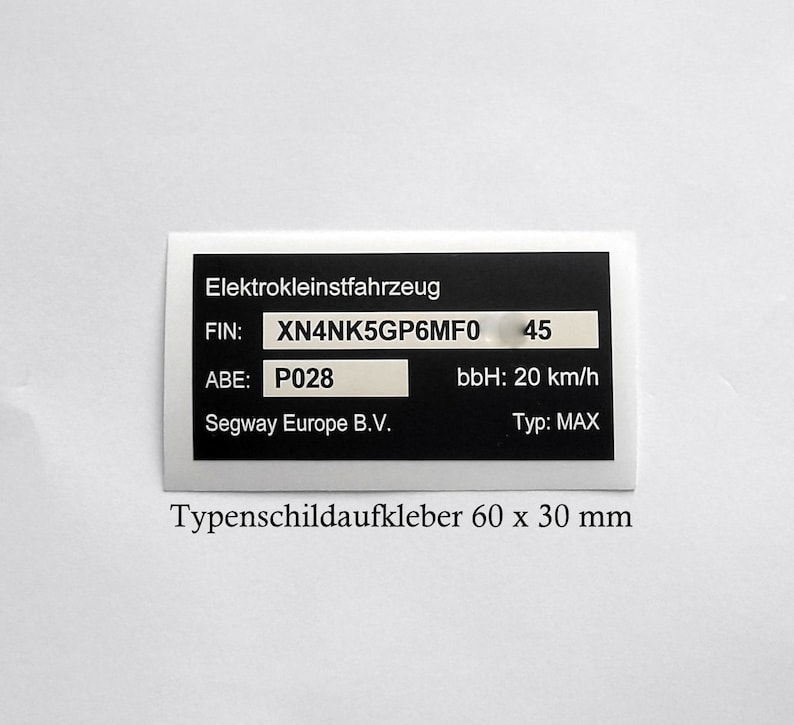 E Scooter Typenschild mit deinen Daten, flexibel, Aufkleber für alle Hersteller, Xiaomi, Ninebot, Eve Motion etc. Elektrokleinstfz. Bild 1