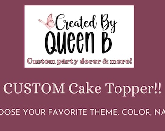 Custom Cake Topper