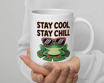 Bleib cool, bleib Chill Frosch Tasse | Lustige Frosch-Kaffeetasse | Niedliche Frosch-Keramiktasse | Frosch-Liebhaber-Geschenk | Einzigartige Frosch Design Teetasse | Frosch-Kunst-Becher