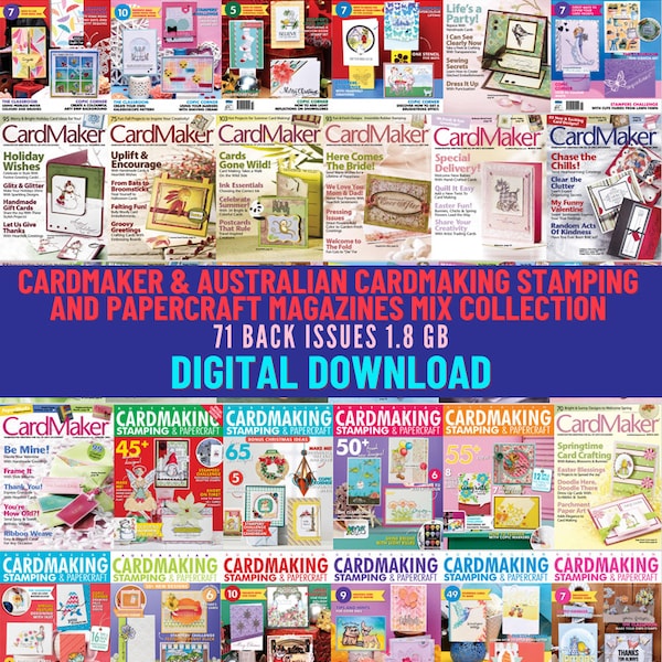 Cardmaking, Stamping and Papercraft - Designs, Projects, Ideas. Digital Downloadable Mix Magazines Collection. 71 Issues 2007-2022. 1.8 Gb